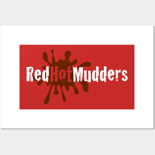 RED HOT MUDDERS Posters and Art